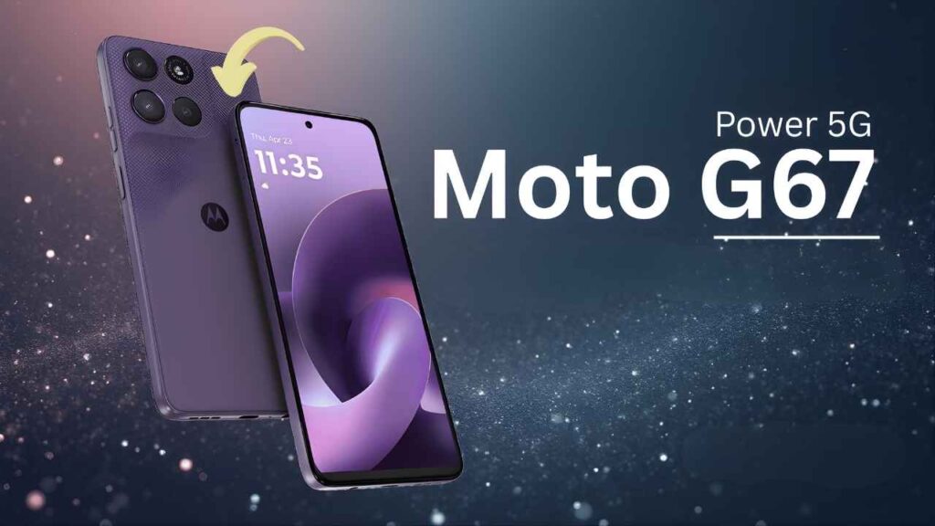 Moto G67 Power 5G Launched - Big Battery Phone Built for Performance and Durability
