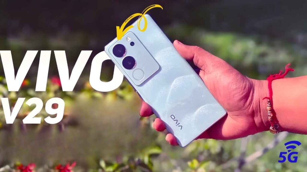 Vivo V29 5G Launched - AMOLED Display, 50MP Selfie Camera, and Smooth Performance Explained